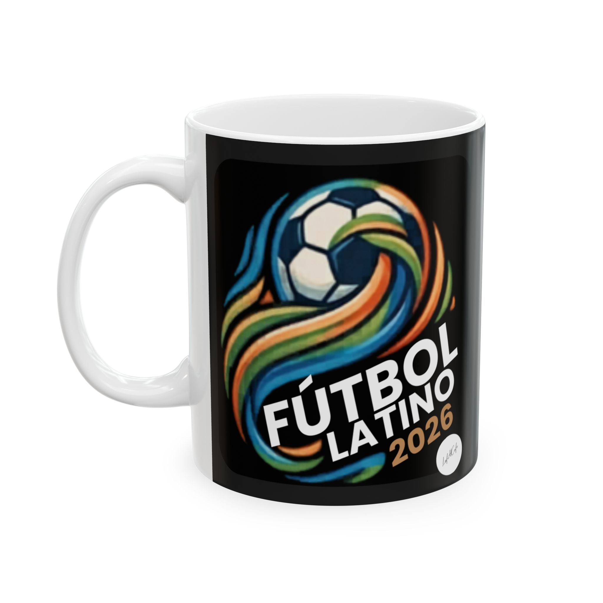 Fútbol Latino 2026 Coffee Mug — Latino Soccer Fan Gift | Black Ceramic Mug 11oz 15oz | Beautiful Game Cup