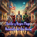 Sanse y Reyes Mago: Parranda de Año Nuevo